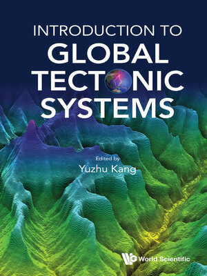 cover image of Introduction to Global Tectonic Systems